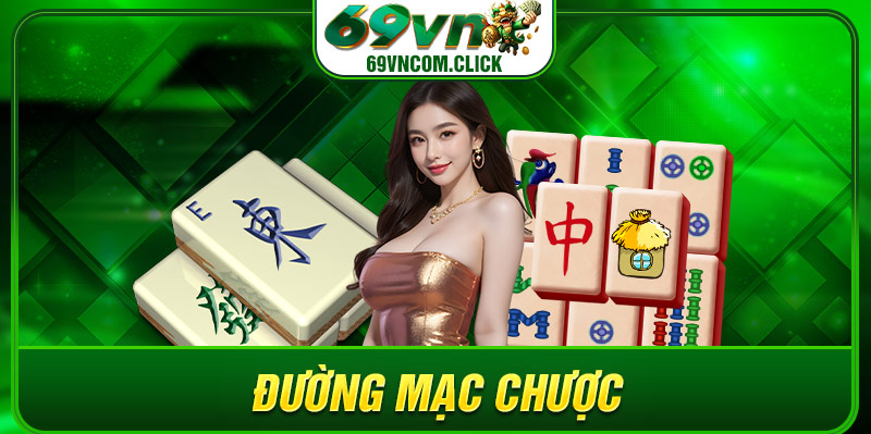 Đường Mạt Chược