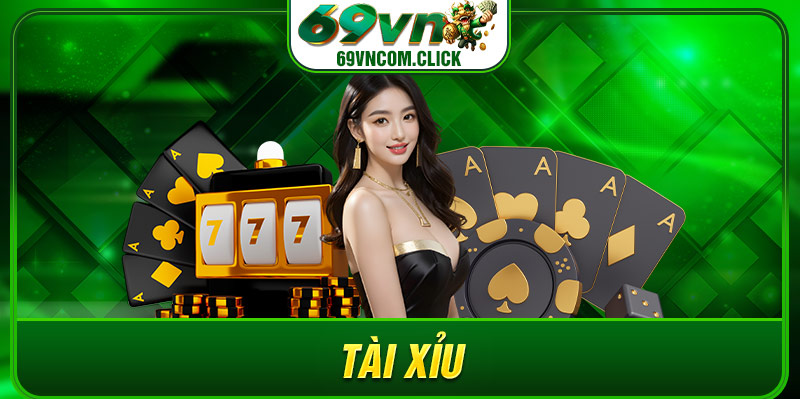 Tài Xỉu 69vn